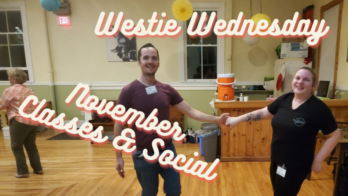 Chris and Caitlin dancing. Words: "Westie Wednesday, Novemeber Classes & Social"